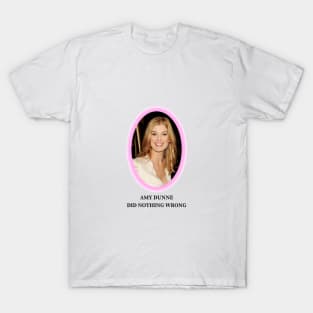 Amy Dunne Did Nothing Wrong T-Shirt